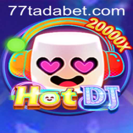 Exploring the Exciting World of HotDJ and TADABET Influence