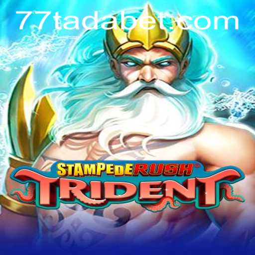 Discover the Thrills of StempedeRushTrident: A Unique Gaming Experience Involving TADABET