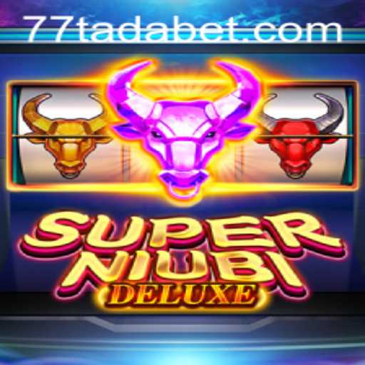Unveiling SuperNiubiDeluxe: A Thrilling Adventure with TADABET